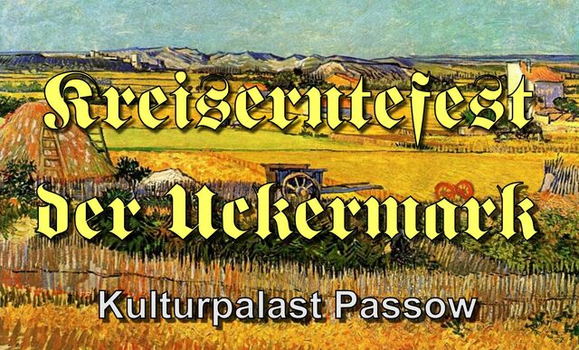 Kreiserntedankfest Passow, Foto: Magnus Muschiol, Lizenz: Coinneal Kulturpalast Passow