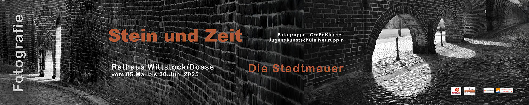STEIN und ZEIT – Foto-Ausstellung zur Stadtmauer in Wittstock