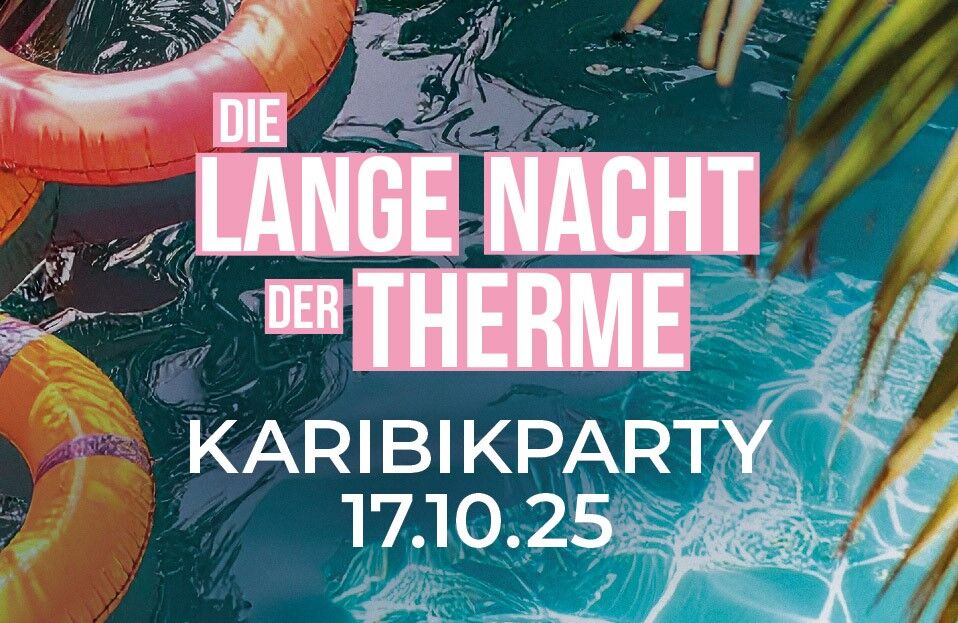 LNdT - Karibikparty, Foto: NaturThermeTemplin GmbH