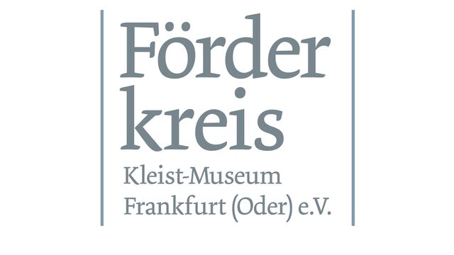 Öffentliches Treffen des Förderkreises Kleist-Museum Frankfurt (Oder) e. V. und Führung